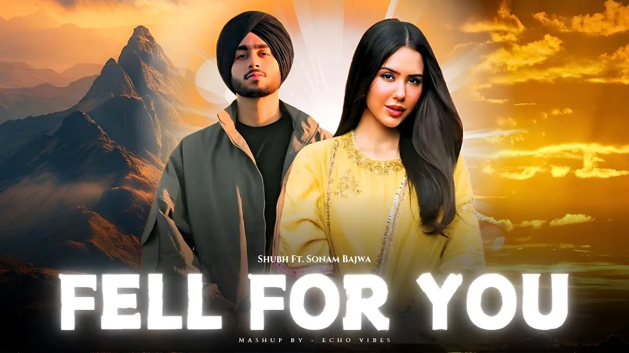 Fell For You Shubh ft. Sonam Bajwa | Latest Romantic Song 2025