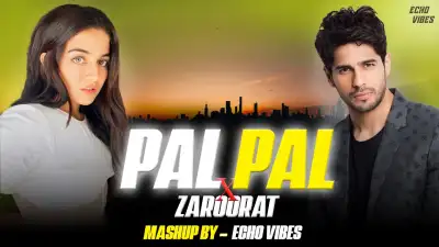 Pal Pal X Zaroorat - Afusic - pal pal jeena muhal mera tere bina