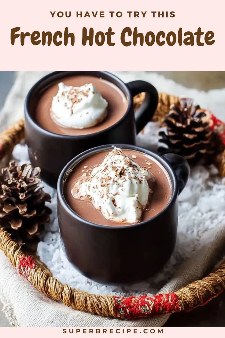 French Hot Chocolate Recipe for a Cozy Parisian Winter Treat