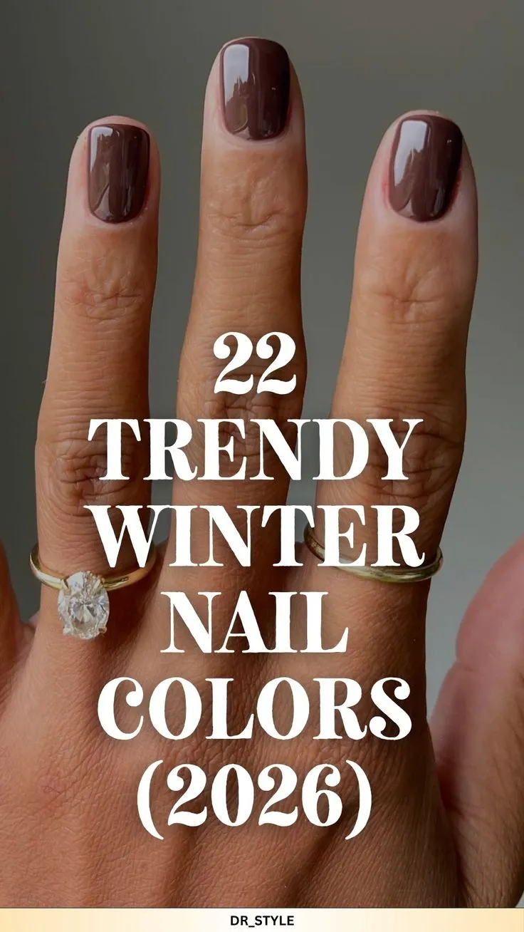 22 Trendy Winter Nail Color Ideas (2026)