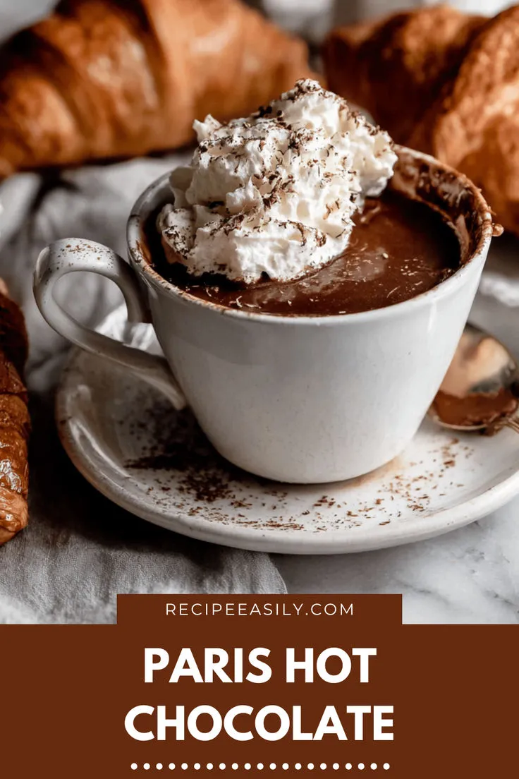 Rich & Creamy Paris Hot Chocolate Recipe ☕