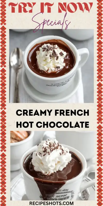 Creamy French Hot Chocolate 🍫 – Luxurious Winter Sip