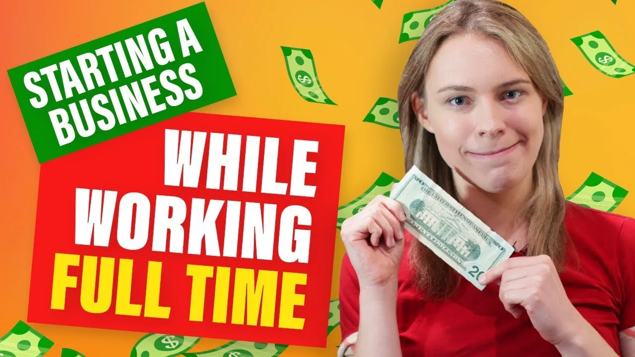 How To Start a Side Hustle While Working/Studying Full-Time! (Start a Business On The Side)