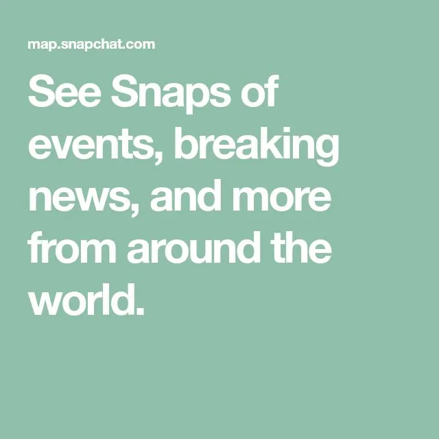 Snapchat - Say It In A Snap