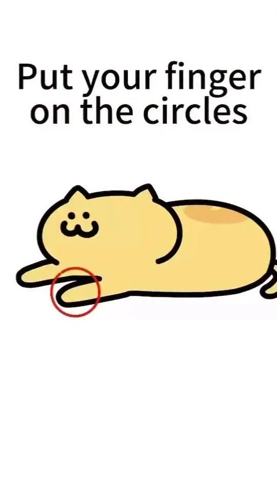a cartoon cat laying on its back with the caption put your finger on the circles