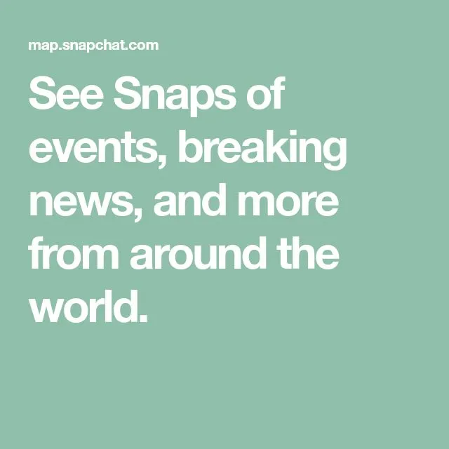 Snapchat - Say It In A Snap